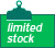 Limited stock